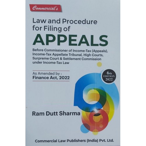 Commercial's Law and Procedure for Filing of Appeals 2022 by Ram Dutt Sharma